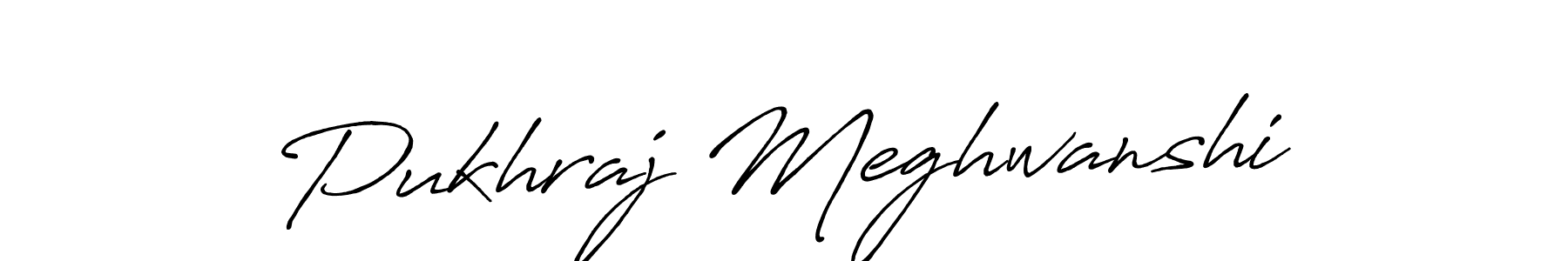 You should practise on your own different ways (Antro_Vectra_Bolder) to write your name (Pukhraj Meghwanshi) in signature. don't let someone else do it for you. Pukhraj Meghwanshi signature style 7 images and pictures png