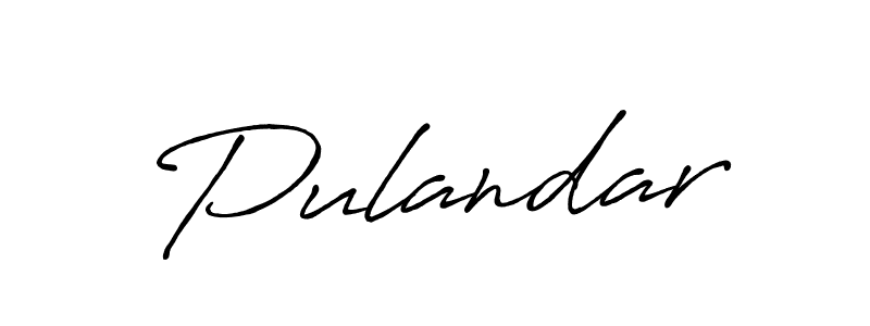 How to make Pulandar name signature. Use Antro_Vectra_Bolder style for creating short signs online. This is the latest handwritten sign. Pulandar signature style 7 images and pictures png