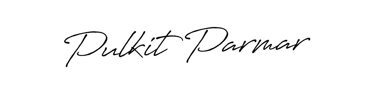 Design your own signature with our free online signature maker. With this signature software, you can create a handwritten (Antro_Vectra_Bolder) signature for name Pulkit Parmar. Pulkit Parmar signature style 7 images and pictures png