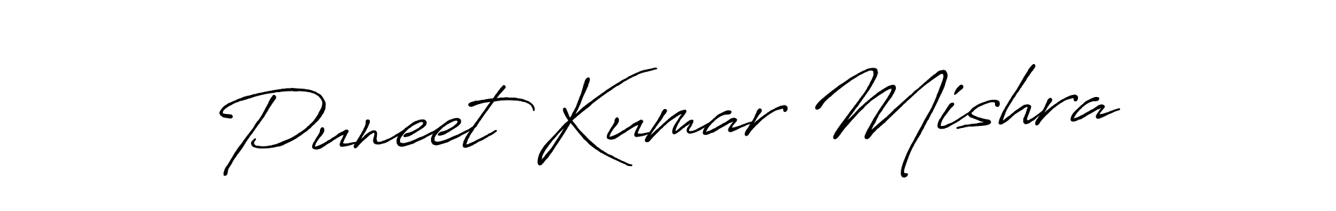 You should practise on your own different ways (Antro_Vectra_Bolder) to write your name (Puneet Kumar Mishra) in signature. don't let someone else do it for you. Puneet Kumar Mishra signature style 7 images and pictures png