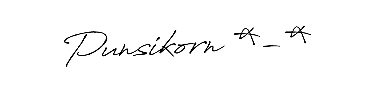 You should practise on your own different ways (Antro_Vectra_Bolder) to write your name (Punsikorn *-*) in signature. don't let someone else do it for you. Punsikorn *-* signature style 7 images and pictures png