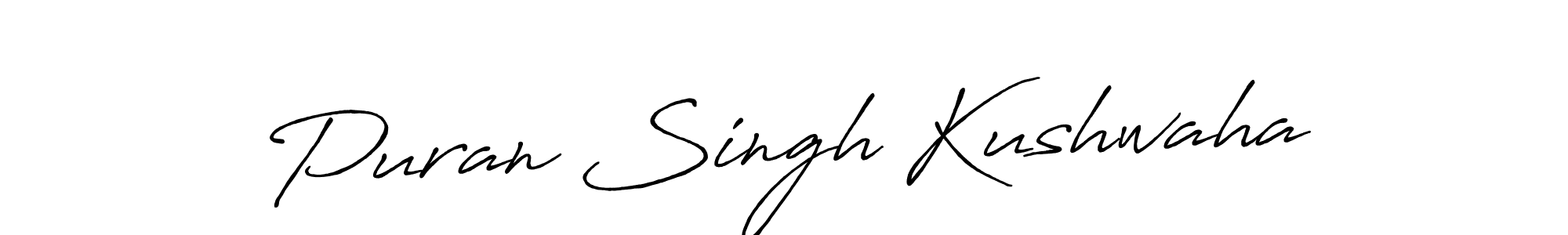 Use a signature maker to create a handwritten signature online. With this signature software, you can design (Antro_Vectra_Bolder) your own signature for name Puran Singh Kushwaha. Puran Singh Kushwaha signature style 7 images and pictures png