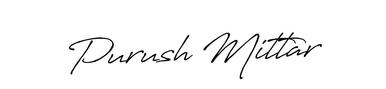 Also we have Purush Mittar name is the best signature style. Create professional handwritten signature collection using Antro_Vectra_Bolder autograph style. Purush Mittar signature style 7 images and pictures png