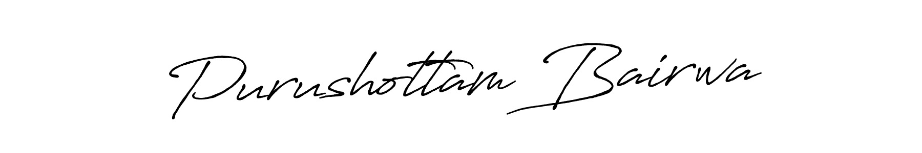 How to make Purushottam Bairwa signature? Antro_Vectra_Bolder is a professional autograph style. Create handwritten signature for Purushottam Bairwa name. Purushottam Bairwa signature style 7 images and pictures png
