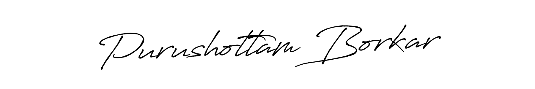 Make a beautiful signature design for name Purushottam Borkar. With this signature (Antro_Vectra_Bolder) style, you can create a handwritten signature for free. Purushottam Borkar signature style 7 images and pictures png