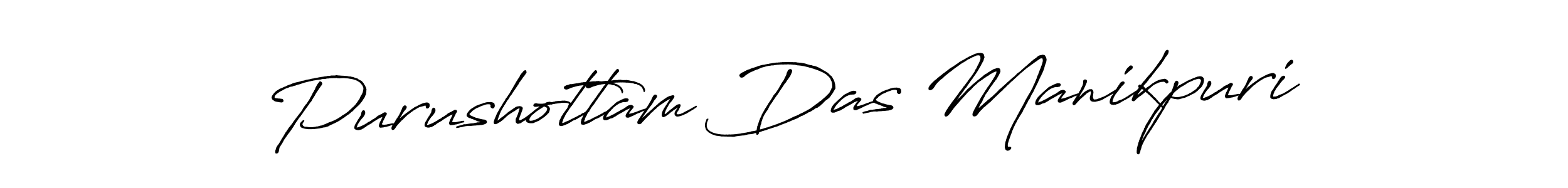 Also we have Purushottam Das Manikpuri name is the best signature style. Create professional handwritten signature collection using Antro_Vectra_Bolder autograph style. Purushottam Das Manikpuri signature style 7 images and pictures png