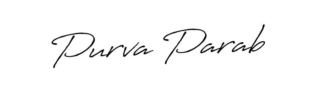 Purva Parab stylish signature style. Best Handwritten Sign (Antro_Vectra_Bolder) for my name. Handwritten Signature Collection Ideas for my name Purva Parab. Purva Parab signature style 7 images and pictures png