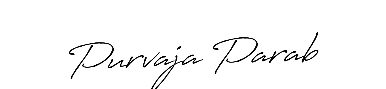 Also You can easily find your signature by using the search form. We will create Purvaja Parab name handwritten signature images for you free of cost using Antro_Vectra_Bolder sign style. Purvaja Parab signature style 7 images and pictures png