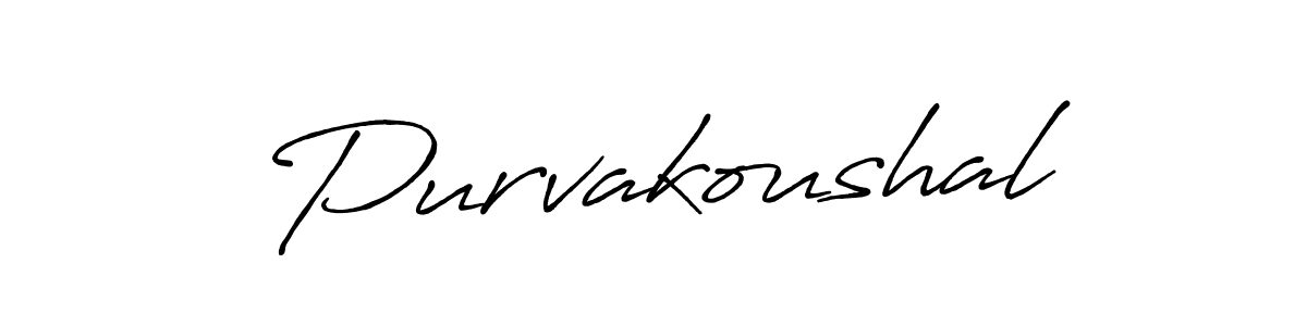 Create a beautiful signature design for name Purvakoushal. With this signature (Antro_Vectra_Bolder) fonts, you can make a handwritten signature for free. Purvakoushal signature style 7 images and pictures png
