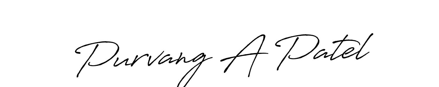 Make a short Purvang A Patel signature style. Manage your documents anywhere anytime using Antro_Vectra_Bolder. Create and add eSignatures, submit forms, share and send files easily. Purvang A Patel signature style 7 images and pictures png