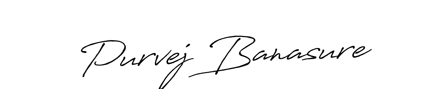 Also we have Purvej Banasure name is the best signature style. Create professional handwritten signature collection using Antro_Vectra_Bolder autograph style. Purvej Banasure signature style 7 images and pictures png
