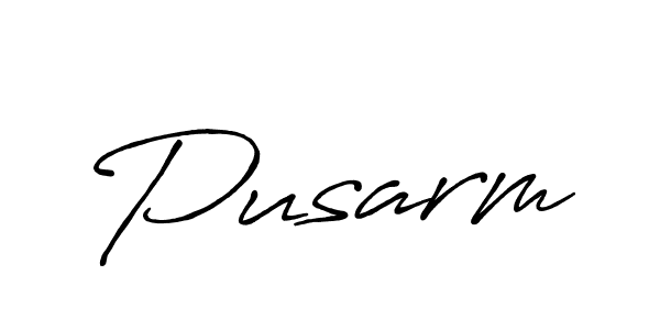 How to make Pusarm name signature. Use Antro_Vectra_Bolder style for creating short signs online. This is the latest handwritten sign. Pusarm signature style 7 images and pictures png