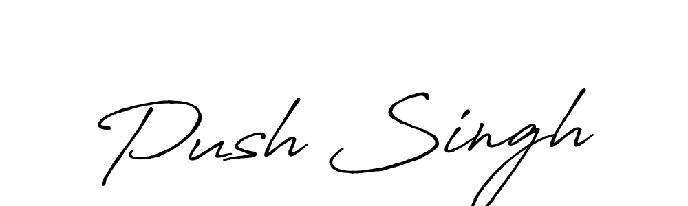 Design your own signature with our free online signature maker. With this signature software, you can create a handwritten (Antro_Vectra_Bolder) signature for name Push Singh. Push Singh signature style 7 images and pictures png