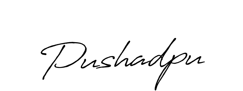 Also You can easily find your signature by using the search form. We will create Pushadpu name handwritten signature images for you free of cost using Antro_Vectra_Bolder sign style. Pushadpu signature style 7 images and pictures png