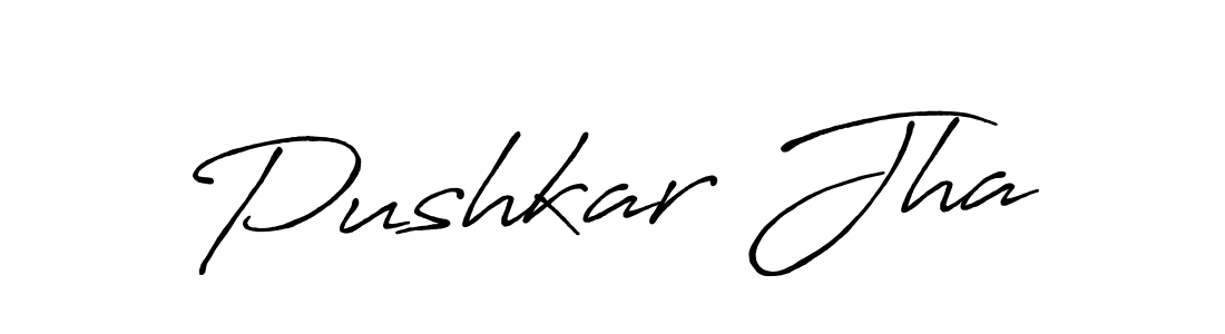 It looks lik you need a new signature style for name Pushkar Jha. Design unique handwritten (Antro_Vectra_Bolder) signature with our free signature maker in just a few clicks. Pushkar Jha signature style 7 images and pictures png