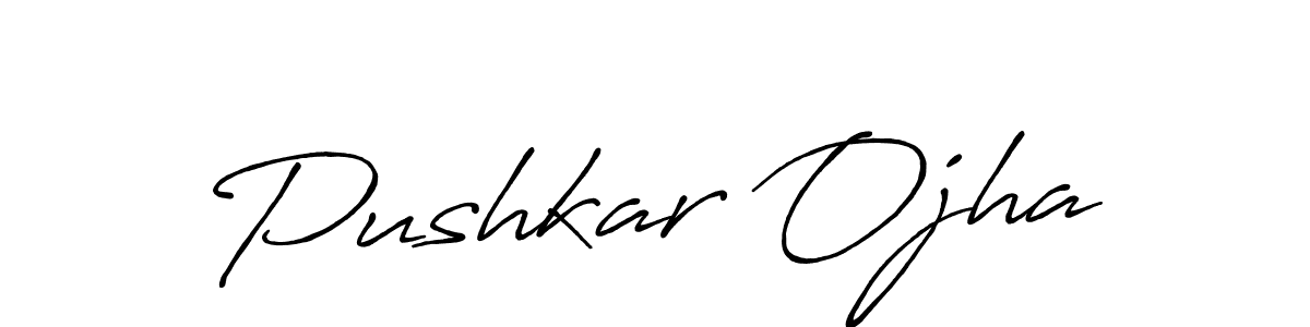 How to make Pushkar Ojha name signature. Use Antro_Vectra_Bolder style for creating short signs online. This is the latest handwritten sign. Pushkar Ojha signature style 7 images and pictures png