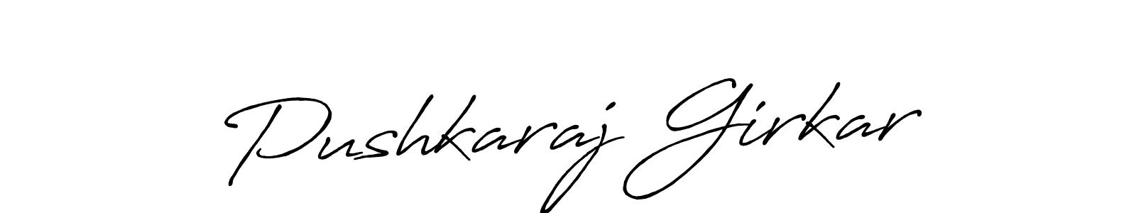Use a signature maker to create a handwritten signature online. With this signature software, you can design (Antro_Vectra_Bolder) your own signature for name Pushkaraj Girkar. Pushkaraj Girkar signature style 7 images and pictures png