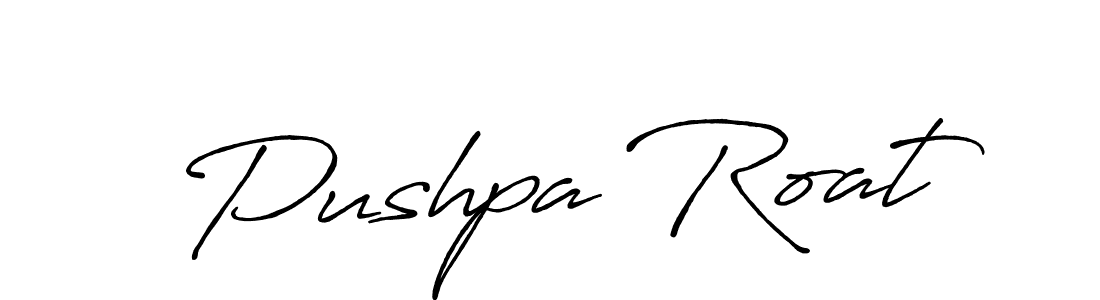 You should practise on your own different ways (Antro_Vectra_Bolder) to write your name (Pushpa Roat) in signature. don't let someone else do it for you. Pushpa Roat signature style 7 images and pictures png