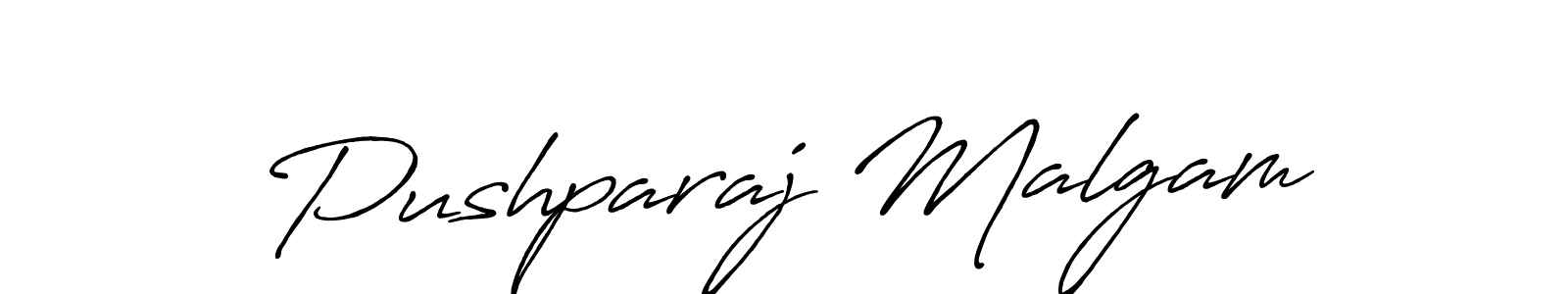 Design your own signature with our free online signature maker. With this signature software, you can create a handwritten (Antro_Vectra_Bolder) signature for name Pushparaj Malgam. Pushparaj Malgam signature style 7 images and pictures png