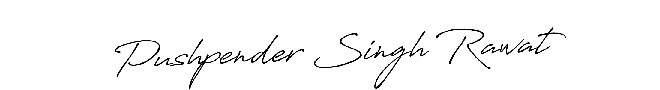 Design your own signature with our free online signature maker. With this signature software, you can create a handwritten (Antro_Vectra_Bolder) signature for name Pushpender Singh Rawat. Pushpender Singh Rawat signature style 7 images and pictures png