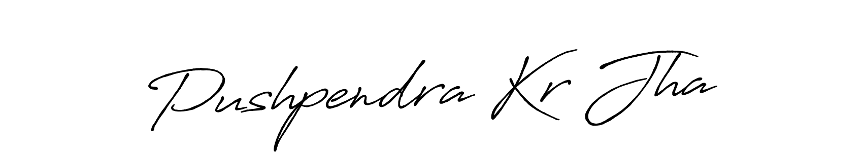 Pushpendra Kr Jha stylish signature style. Best Handwritten Sign (Antro_Vectra_Bolder) for my name. Handwritten Signature Collection Ideas for my name Pushpendra Kr Jha. Pushpendra Kr Jha signature style 7 images and pictures png