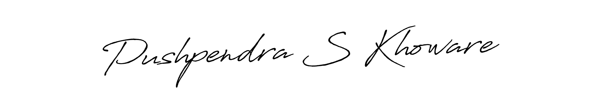 Also we have Pushpendra S Khoware name is the best signature style. Create professional handwritten signature collection using Antro_Vectra_Bolder autograph style. Pushpendra S Khoware signature style 7 images and pictures png