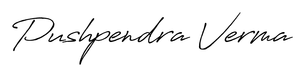 You should practise on your own different ways (Antro_Vectra_Bolder) to write your name (Pushpendra Verma) in signature. Don't let someone else do it for you. Pushpendra Verma signature style 7 images and pictures png