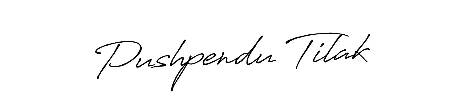 You should practise on your own different ways (Antro_Vectra_Bolder) to write your name (Pushpendu Tilak) in signature. don't let someone else do it for you. Pushpendu Tilak signature style 7 images and pictures png