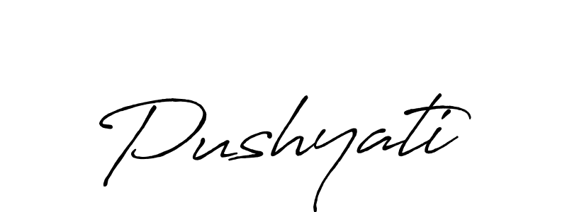 Design your own signature with our free online signature maker. With this signature software, you can create a handwritten (Antro_Vectra_Bolder) signature for name Pushyati. Pushyati signature style 7 images and pictures png