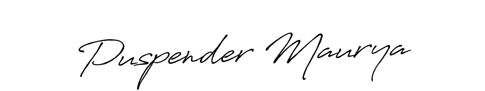 You should practise on your own different ways (Antro_Vectra_Bolder) to write your name (Puspender Maurya) in signature. don't let someone else do it for you. Puspender Maurya signature style 7 images and pictures png