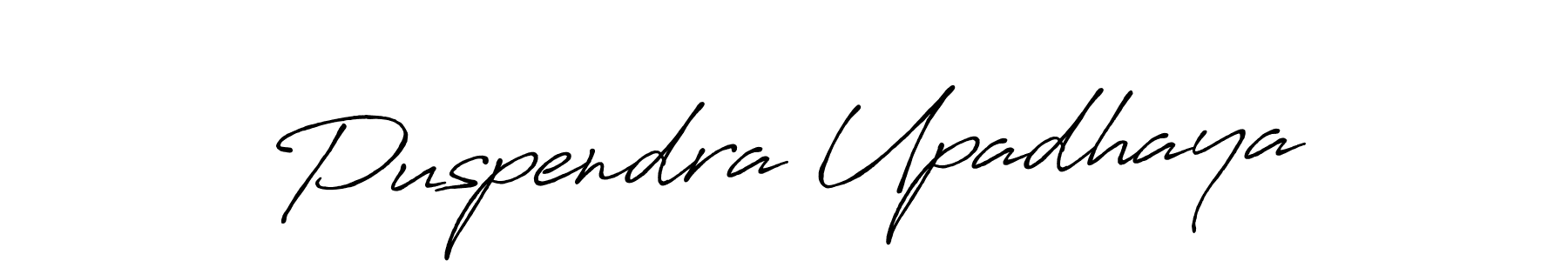 Use a signature maker to create a handwritten signature online. With this signature software, you can design (Antro_Vectra_Bolder) your own signature for name Puspendra Upadhaya. Puspendra Upadhaya signature style 7 images and pictures png