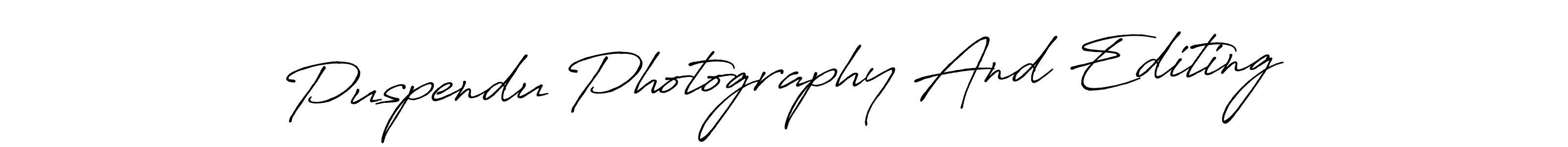 Design your own signature with our free online signature maker. With this signature software, you can create a handwritten (Antro_Vectra_Bolder) signature for name Puspendu Photography And Editing. Puspendu Photography And Editing signature style 7 images and pictures png