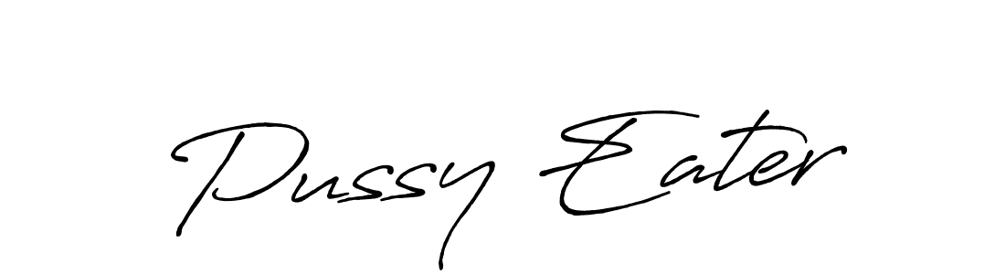 Similarly Antro_Vectra_Bolder is the best handwritten signature design. Signature creator online .You can use it as an online autograph creator for name Pussy Eater. Pussy Eater signature style 7 images and pictures png