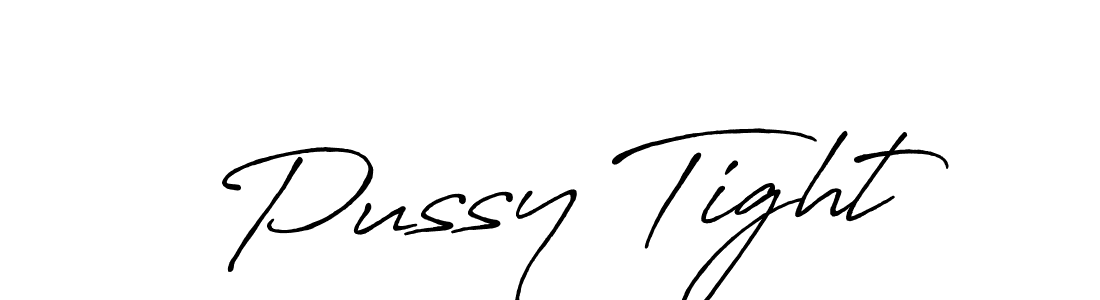 Also we have Pussy Tight name is the best signature style. Create professional handwritten signature collection using Antro_Vectra_Bolder autograph style. Pussy Tight signature style 7 images and pictures png