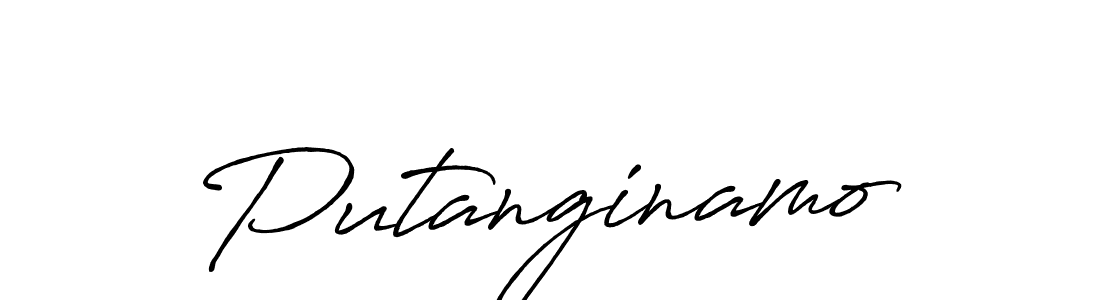 Create a beautiful signature design for name Putanginamo. With this signature (Antro_Vectra_Bolder) fonts, you can make a handwritten signature for free. Putanginamo signature style 7 images and pictures png