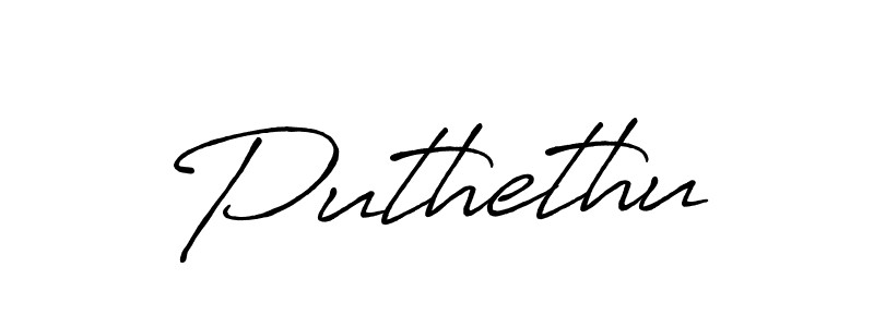 Once you've used our free online signature maker to create your best signature Antro_Vectra_Bolder style, it's time to enjoy all of the benefits that Puthethu name signing documents. Puthethu signature style 7 images and pictures png