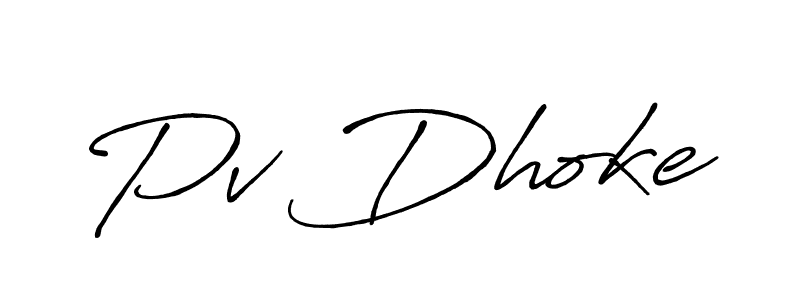 Antro_Vectra_Bolder is a professional signature style that is perfect for those who want to add a touch of class to their signature. It is also a great choice for those who want to make their signature more unique. Get Pv Dhoke name to fancy signature for free. Pv Dhoke signature style 7 images and pictures png