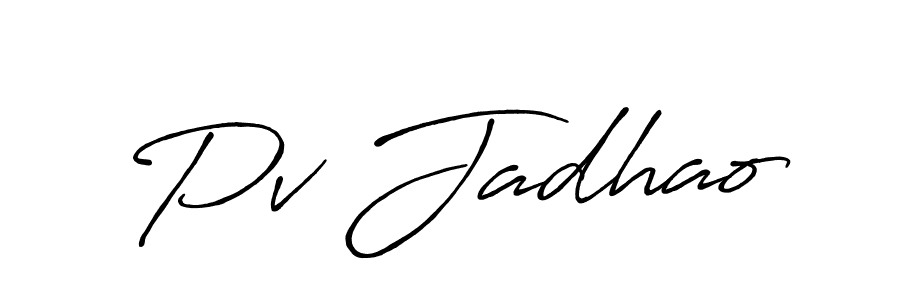 Also You can easily find your signature by using the search form. We will create Pv Jadhao name handwritten signature images for you free of cost using Antro_Vectra_Bolder sign style. Pv Jadhao signature style 7 images and pictures png