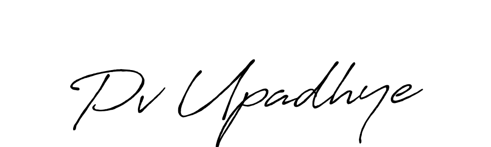 Create a beautiful signature design for name Pv Upadhye. With this signature (Antro_Vectra_Bolder) fonts, you can make a handwritten signature for free. Pv Upadhye signature style 7 images and pictures png