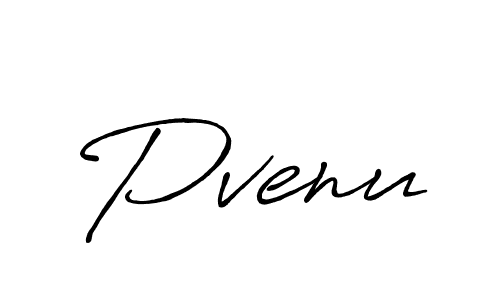 You should practise on your own different ways (Antro_Vectra_Bolder) to write your name (Pvenu) in signature. don't let someone else do it for you. Pvenu signature style 7 images and pictures png