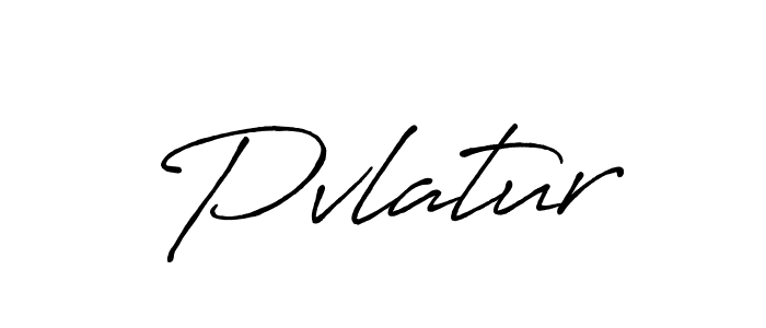You should practise on your own different ways (Antro_Vectra_Bolder) to write your name (Pvlatur) in signature. don't let someone else do it for you. Pvlatur signature style 7 images and pictures png