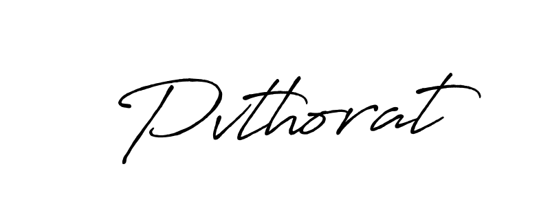 Make a beautiful signature design for name Pvthorat. With this signature (Antro_Vectra_Bolder) style, you can create a handwritten signature for free. Pvthorat signature style 7 images and pictures png