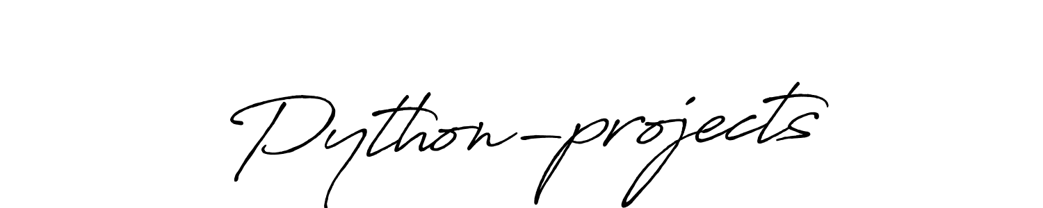 You should practise on your own different ways (Antro_Vectra_Bolder) to write your name (Python-projects) in signature. don't let someone else do it for you. Python-projects signature style 7 images and pictures png