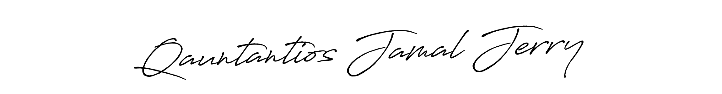 You should practise on your own different ways (Antro_Vectra_Bolder) to write your name (Qauntantios Jamal Jerry) in signature. don't let someone else do it for you. Qauntantios Jamal Jerry signature style 7 images and pictures png