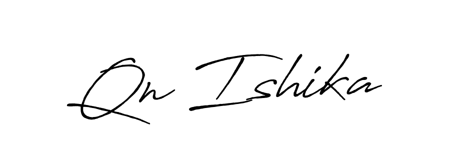 You should practise on your own different ways (Antro_Vectra_Bolder) to write your name (Qn Ishika) in signature. don't let someone else do it for you. Qn Ishika signature style 7 images and pictures png