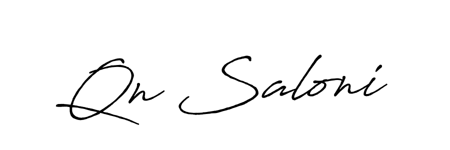 You should practise on your own different ways (Antro_Vectra_Bolder) to write your name (Qn Saloni) in signature. don't let someone else do it for you. Qn Saloni signature style 7 images and pictures png