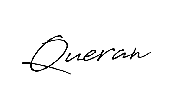 Create a beautiful signature design for name Queran. With this signature (Antro_Vectra_Bolder) fonts, you can make a handwritten signature for free. Queran signature style 7 images and pictures png
