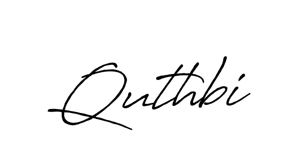 Make a beautiful signature design for name Quthbi. With this signature (Antro_Vectra_Bolder) style, you can create a handwritten signature for free. Quthbi signature style 7 images and pictures png