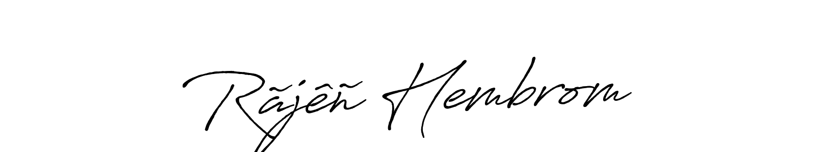 How to make Rãjêñ Hembrom signature? Antro_Vectra_Bolder is a professional autograph style. Create handwritten signature for Rãjêñ Hembrom name. Rãjêñ Hembrom signature style 7 images and pictures png