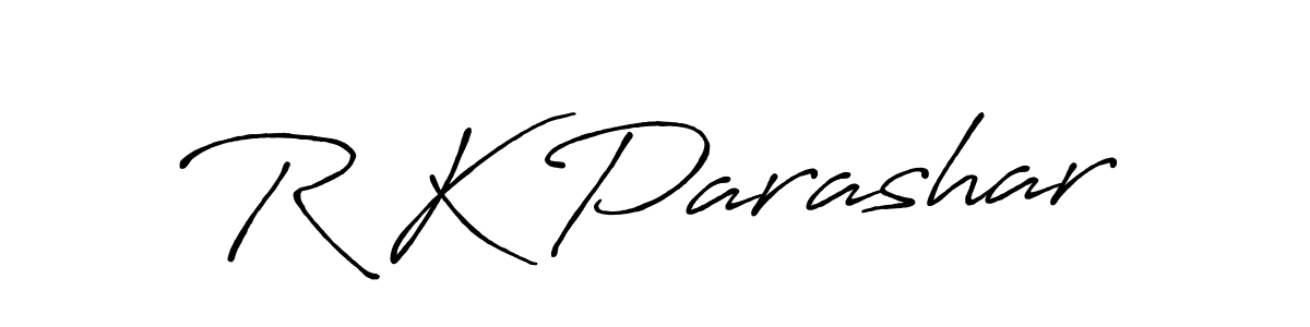 How to make R K Parashar name signature. Use Antro_Vectra_Bolder style for creating short signs online. This is the latest handwritten sign. R K Parashar signature style 7 images and pictures png